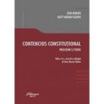Contencios constitutional. Editia a 2-a. Proceduri si teorie - Ioan Muraru, Nasty Marian Vladoiu