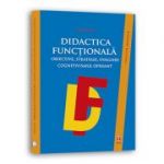 Didactica functionala. Obiective, strategii, evaluare. Cognitivismul operant - Michel Minder