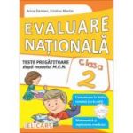 Evaluare nationala clasa a 2-a. Teste pregatitoare dupa model european. Comunicare in limba romana (scris-citit). Matematica si explorarea mediului -