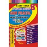 Literatura romana, clasa a 8-a. Ghid practic de decodare a textelor din toate manualele scolare - Stefan M. Ilinca