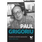 Victoria Books: Cutele si cutrele memoriei - Paul Grigoriu