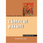 Cântecul păsării - Anthony de Mello