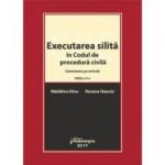 Executarea silita in Codul de procedura civila. Editia a 2-a - Madalina Dinu, Roxana Stanciu