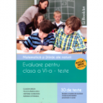 Matematica si stiinte ale naturii. Evaluare pentru clasa a 6-a, 30 de teste - Claudia Groza