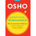 Primul lucru, dimineata - Osho