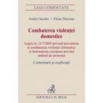 Combaterea violentei domestice - Elena Diaconu, Andrei Iacuba