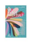 Va place Dreptul Volum in onoarea profesorului Valentin Constantin - Raluca Bercea, Lucian Bojin, Diana Botau