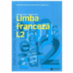 Limba franceza L2. Manual clasa a XII-a - Mariana Popa