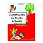 Comunicare in limba romana, clasa pregatitoare. Culegere - Valentina Stefan-Caradeanu