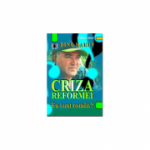 Criza reformei. Eu sunt roman? - Marin Dinu