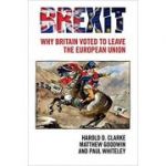 Brexit: Why Britain Voted to Leave the European Union - Harold D. Clarke, Matthew Goodwin, Paul Whiteley