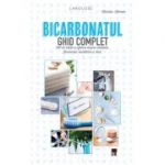 Bicarbonatul. Ghid complet - Larousse