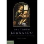 The Young Leonardo: Art and Life in Fifteenth-Century Florence - Larry J. Feinberg