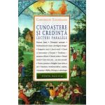 Cunoastere si credinta - Gheorhghe Sasarman