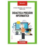 Didactica predarii informaticii - Cristian Masalagiu, Ioan Asiminoaei