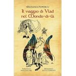 Il viaggio di Vlad nel Mondo-di-la (cartonat) - Sinziana Popescu