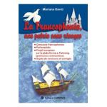 La Francophonie, une patrie sans rivages - Mariana David