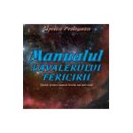 Manualul cavalerului fericirii - Ciprian Vestemean
