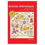 Activites Thematiques. Exercitii de vocabular - Clasele 7-8 - Gina Belabed