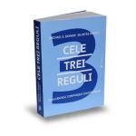 Cele trei reguli - Michael E. Raynor, Mumtaz Ahmed