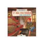 Fata mosului cea cuminte - Petre Ispirescu