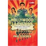 Hollywood la Phenian - Paul Fischer