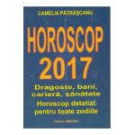 Horoscop 2017 - Camelia Patrascanu