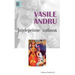 Intelepciune indiana - Vasile Andru
