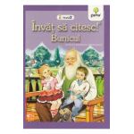 Invat sa citesc! Nivelul 2 - Bunicul - Barbu Stefanescu Delavrancea