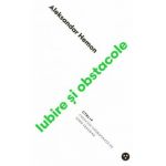 Iubire si obstacole - Aleksandar Hemon