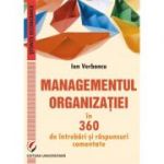 Managementul organizatiei in 360 de intrebari si raspunsuri comentate - Ion Verboncu