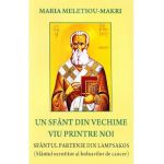 Un sfant din vechime viu printre noi - Maria Meletiou-Makri