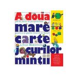 A doua mare carte a jocurilor mintii - Ivan Moscovich