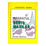 Aparatul dento-maxilar - Gheorghe Boboc