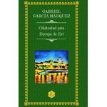 Calatorind prin Europa de est - Gabriel Garcia Marquez