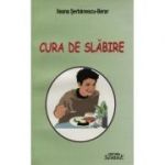 Cura de slabire - Ileana Serbanescu-Berar