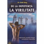 De la impotenta la virilitate Informatii esentiale despre sexualitatea masculina - Yang Deek