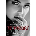 Nu te impiedica de mine, te implor! - Georgiana Vaju