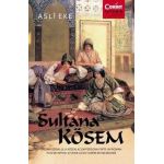Sultana Kosem - Asli Eke
