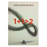 1+1 - Livia Lucan-Arjoca