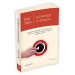 Actioneaza cu dragoste - Russ Harris