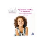 Ajutati-va copilul sa fie fericit - Gilles Diederichs