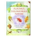 Albumul exploratorului naturii - Caz Buckinkham, Andrea Pinnington