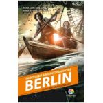 Berlin vol.4: Lupii din Brandenburg - Fabio Geda, Marco Magnone