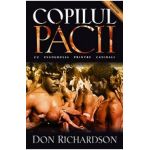 Copilul pacii - Don Richardson