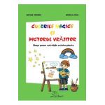 Culorile magice si pictorul vrajitor - Adrian Cerchez, Daniela Dosa