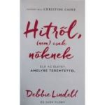 Hitrol (nem) csak noknek (Credinta ei) - Debbie Lindell
