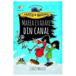 Marea evadare din canal (Piratii de buzunar Vol. 2) - Chris Mould