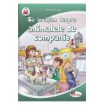 Sa invatam despre animalele de companie - Nikoleta Novak