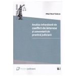 Analiza infractiunii de conflict de interese si comentarii de practica judiciara - Mihai Viorel Tudoran